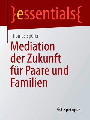 cover image of Mediation der Zukunft für Paare und Familien